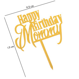 Топпер "Happy Birthday, Mommy" золото