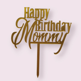 Топпер "Happy Birthday, Mommy" золото